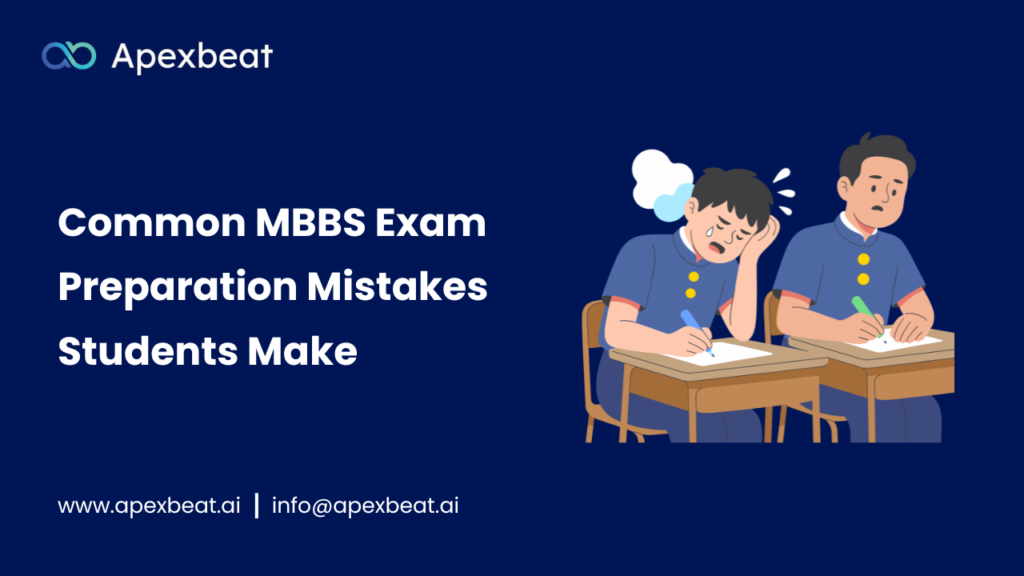 MBBS Exam Preparation Mistakes